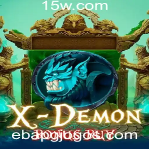 XDemonBonusBuy: Descubra o Futuro dos Games com Efeitos de Bônus Inovadores em 2023